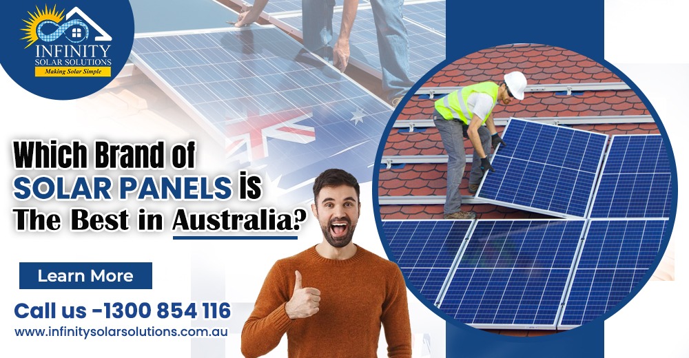 Which brand of solar panels is the best in Australia?